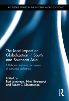 The Local Impact of Globalization in South and Southeast Asia : Offshore business processes in services industries