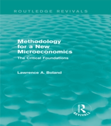 Methodology for a New Microeconomics (Routledge Revivals) : The Critical Foundations