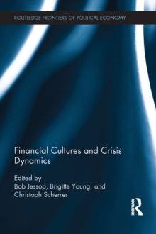 Financial Cultures and Crisis Dynamics