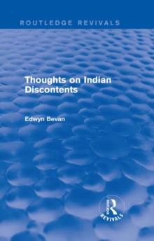 Thoughts on Indian Discontents (Routledge Revivals)