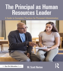 The Principal as Human Resources Leader : A Guide to Exemplary Practices for Personnel Administration