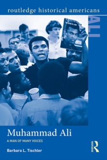 Muhammad Ali : A Man of Many Voices