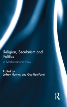 Religion, Secularism and Politics : A Mediterranean View