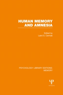 Human Memory and Amnesia (PLE: Memory)