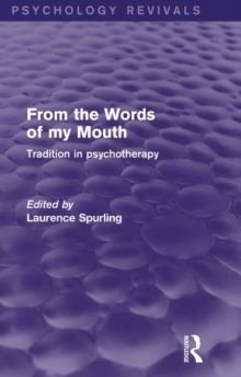 From the Words of my Mouth : Tradition in Psychotherapy