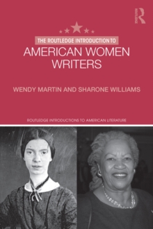 The Routledge Introduction to American Women Writers