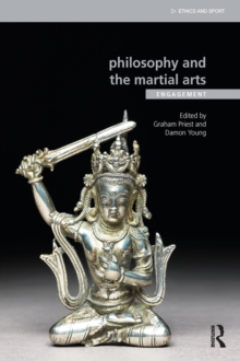 Philosophy and the Martial Arts : Engagement