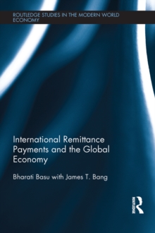 International Remittance Payments and the Global Economy