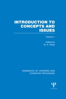 Handbook of Learning and Cognitive Processes (Volume 1) : Introduction to Concepts and Issues