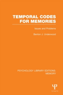 Temporal Codes for Memories (PLE: Memory) : Issues and Problems