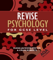 Revise Psychology for GCSE Level : AQA