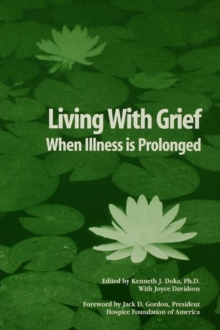 Living With Grief : When Illness is Prolonged