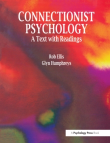 Connectionist Psychology : A Textbook with Readings