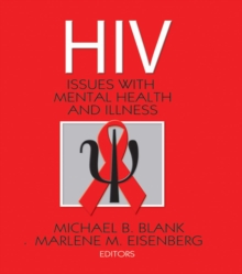 Hiv : Issues with Mental Health and Illness