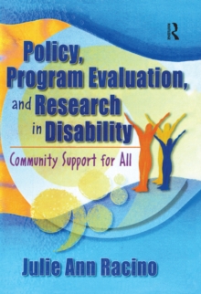 Policy, Program Evaluation, and Research in Disability : Community Support for All