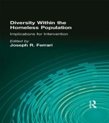 Diversity Within the Homeless Population : Implications for Intervention