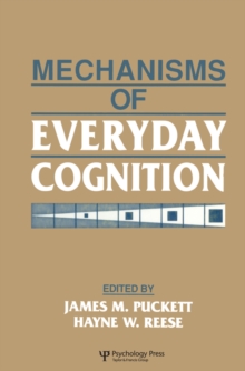 Mechanisms of Everyday Cognition