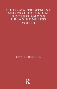 Child Maltreatment and Psychological Distress Among Urban Homeless Youth