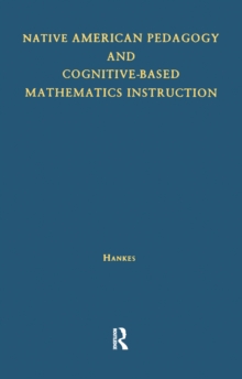 Native American Pedagogy and Cognitive-Based Mathematics Instruction