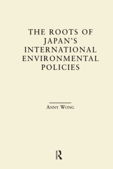 The Roots of Japan's Environmental Policies