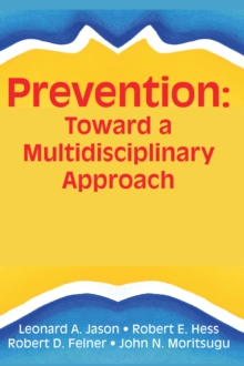 Prevention : Toward a Multidisciplinary Approach