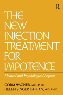 The New Injection Treatment For Impotence : Medical And Psychological Aspects