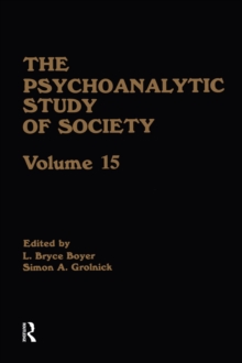 The Psychoanalytic Study of Society, V. 15 : Essays in Honor of Melford E. Spiro