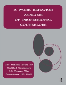 A Work Behavior Analysis Of Professional Counselors