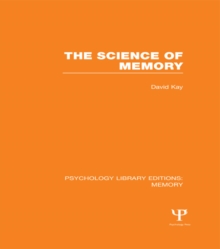 The Science of Memory (PLE: Memory)