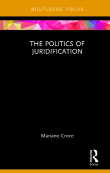 The Politics of Juridification