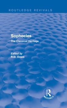 Sophocles (Routledge Revivals) : The Classical Heritage