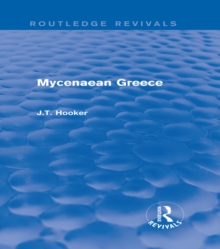 Mycenaean Greece (Routledge Revivals)