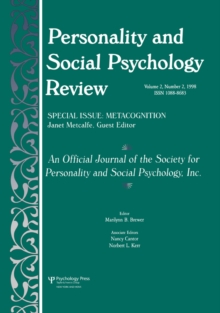 Metacognition : A Special Issue of personality and Social Psychology Review