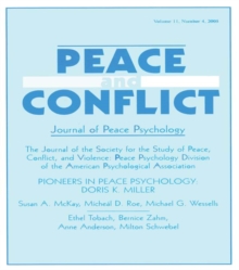 Pioneers in Peace Psychology : Doris K. Miller: A Special Issue of Peace and Conflict: Journal of Peace Psychology