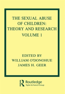 The Sexual Abuse of Children : Volume I: Theory and Research