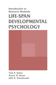 Life-span Developmental Psychology : Introduction To Research Methods