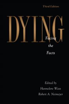 Dying : Facing the Facts