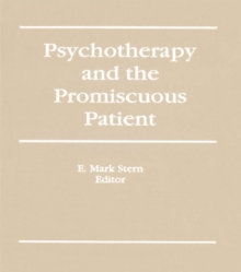 Psychotherapy and the Promiscuous Patient