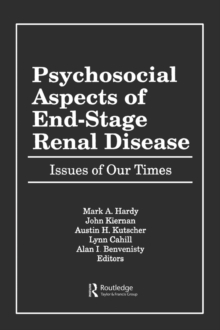 Psychosocial Aspects of End-Stage Renal Disease : Issues of Our Times