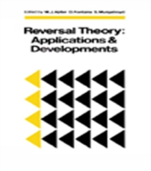 Reversal Theory : Applications and Development