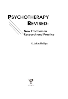 Psychotherapy Revised : New Frontiers in Research and Practice