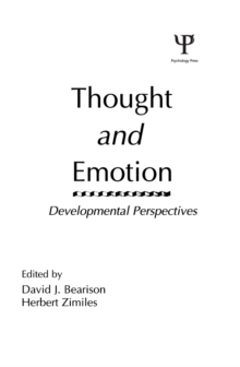 Thought and Emotion : Developmental Perspectives