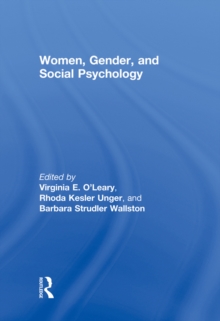 Women, Gender, and Social Psychology