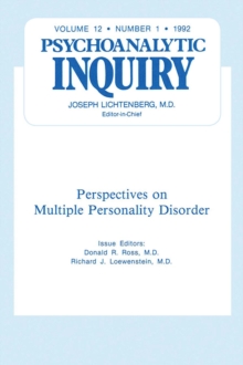 Multiple Personality Disorder : Psychoanalytic Inquiry, 12.1