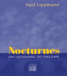 Nocturnes : On Listening to Dreams