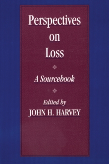 Perspectives On Loss : A Sourcebook