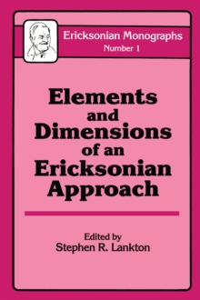 Elements And Dimensions Of An Ericksonian Approach