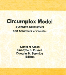 Circumplex Model : Systemic Assessment and Treatment of Families