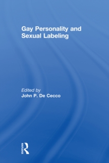 Gay Personality And Sexual Labeling : Critical Clinical Issues