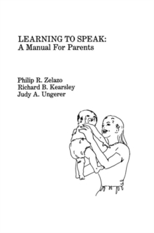 Learning To Speak : A Manual for Parents